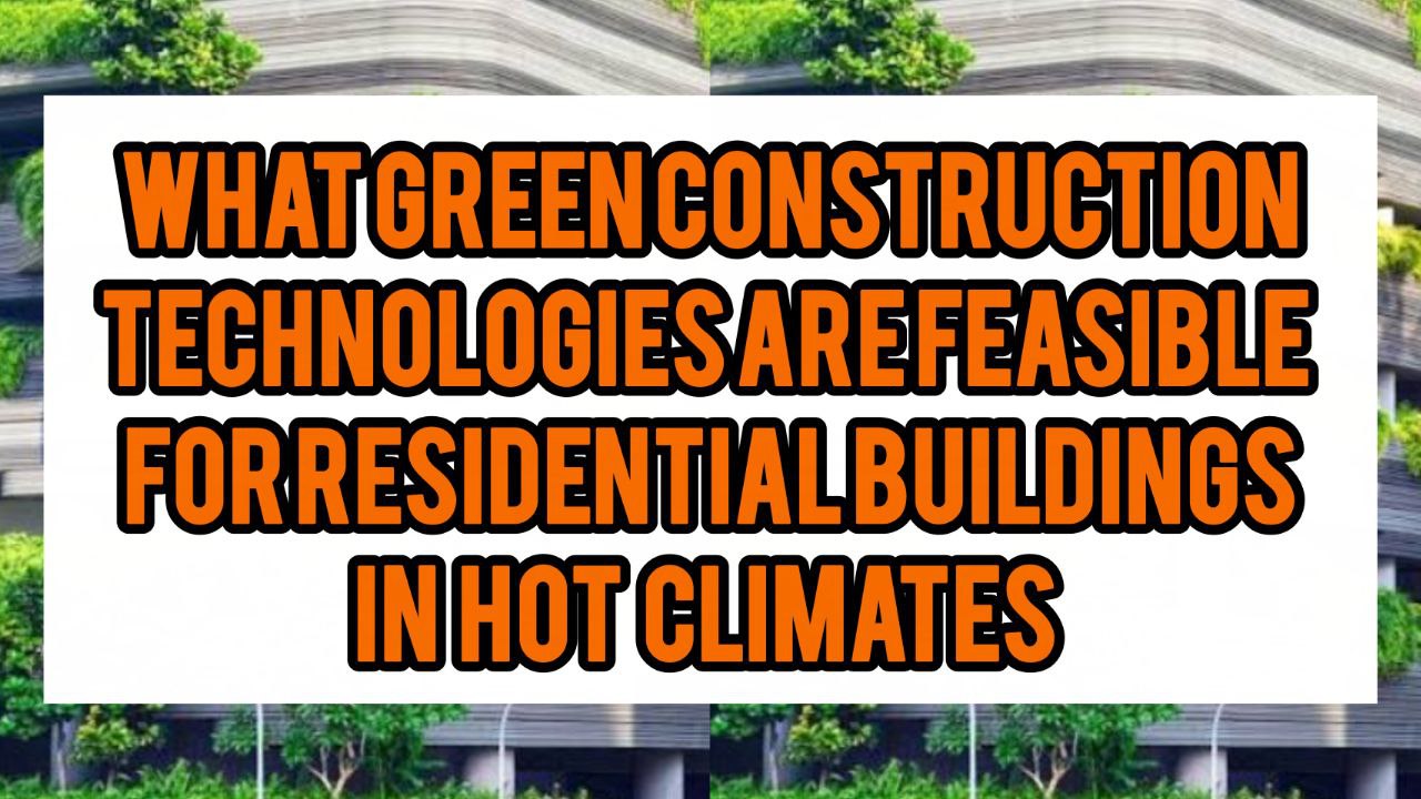View of What Green Construction Technologies Are Feasible For Residential ...