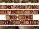 Minerals Critical For Green Technologies But Under-Mined In Developing Countries
