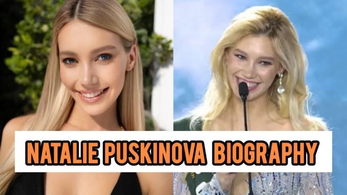 Natalie Puskinova Biography